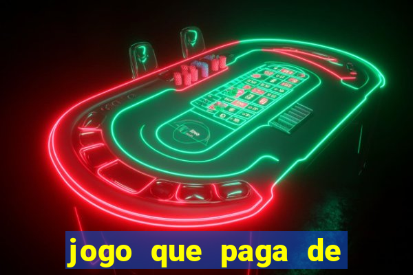 jogo que paga de verdade no pix sem depositar nada